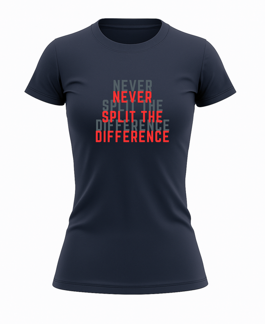 Never Split The Difference (Women)