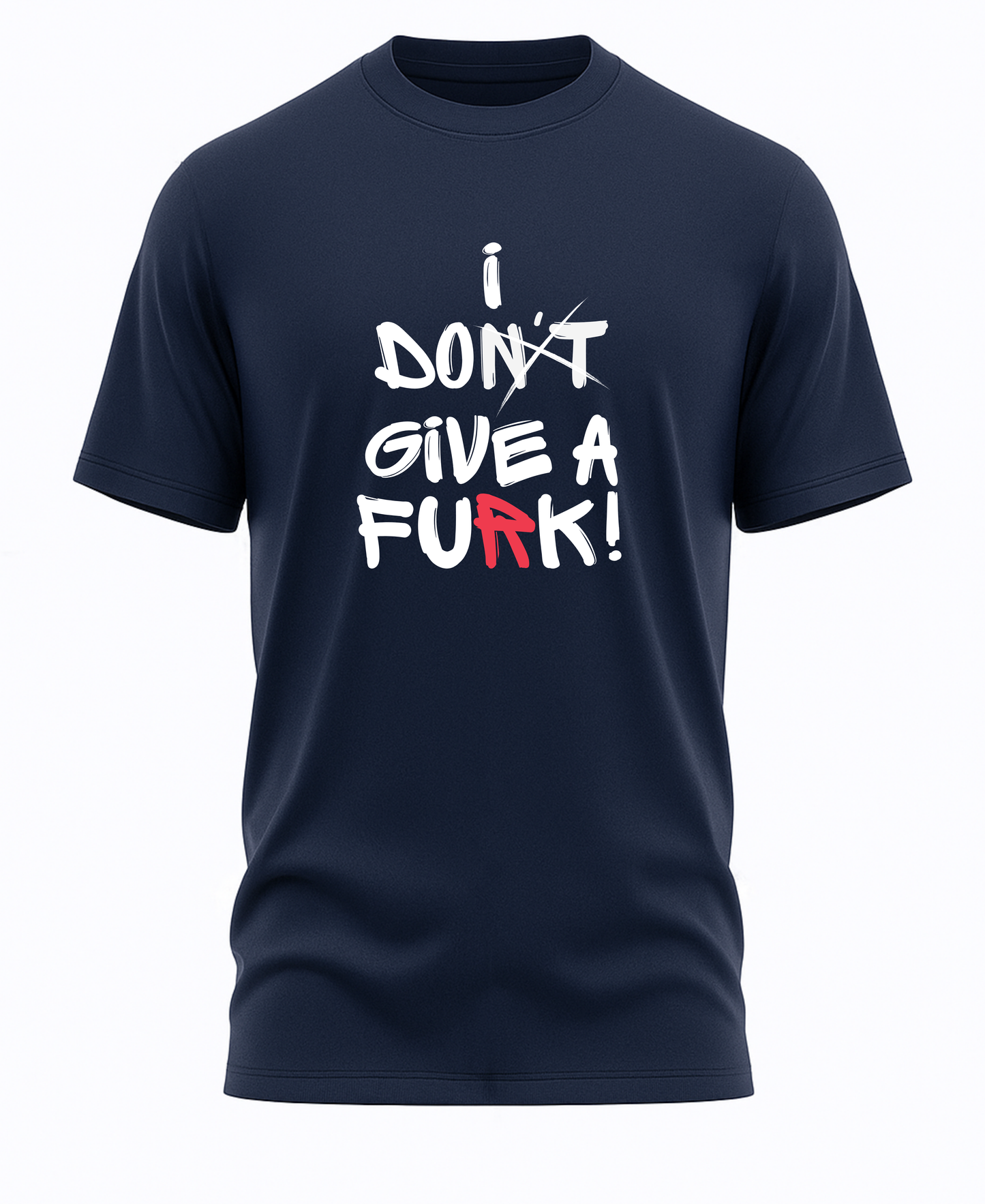 I don't give a FuRk T-Shirt (men)