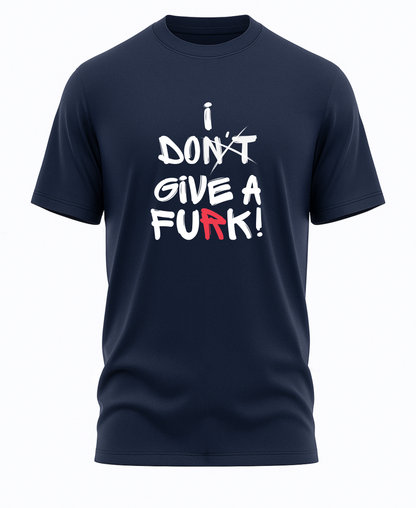 I don't give a FuRk T-Shirt (men)