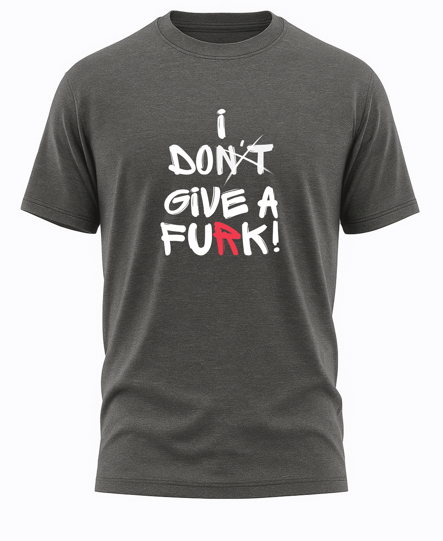 I don't give a FuRk T-Shirt (men)