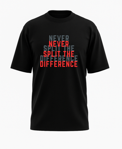 Never Split The Difference oversize (Unisex)