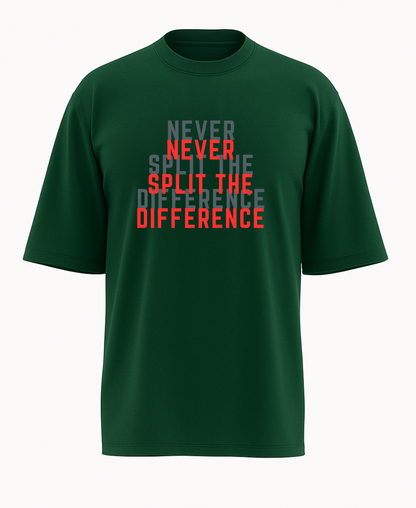 Never Split The Difference oversize (Unisex)